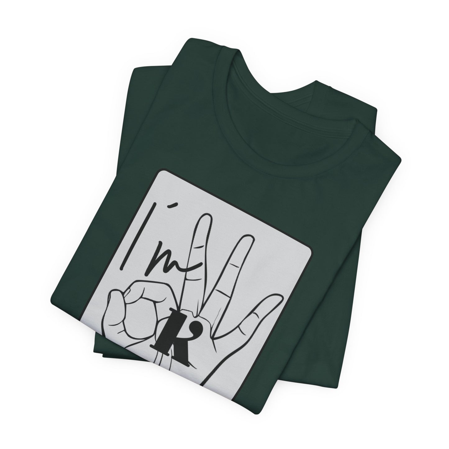 Unisex Jersey Short Sleeve Tee - I'm OK Hand Gesture Graphic Tee