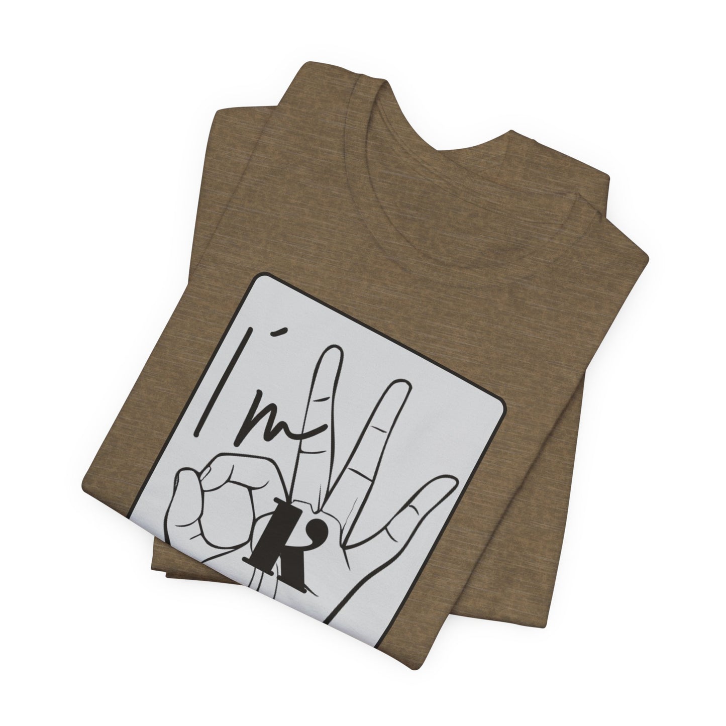 Unisex Jersey Short Sleeve Tee - I'm OK Hand Gesture Graphic Tee