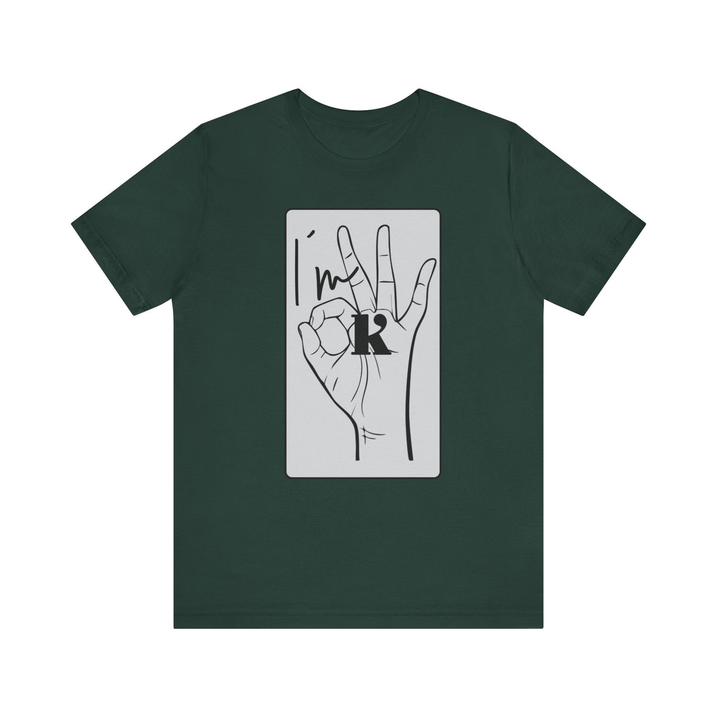 Unisex Jersey Short Sleeve Tee - I'm OK Hand Gesture Graphic Tee