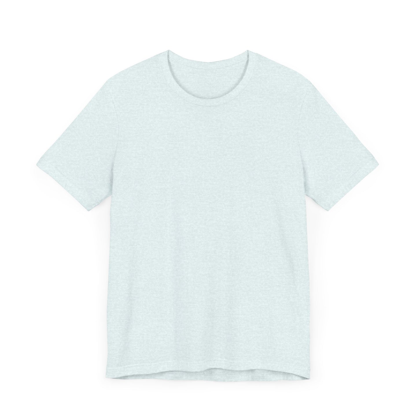 Make Sure You Know It Unisex Jersey Tee - Inspirational Graphic Shirt