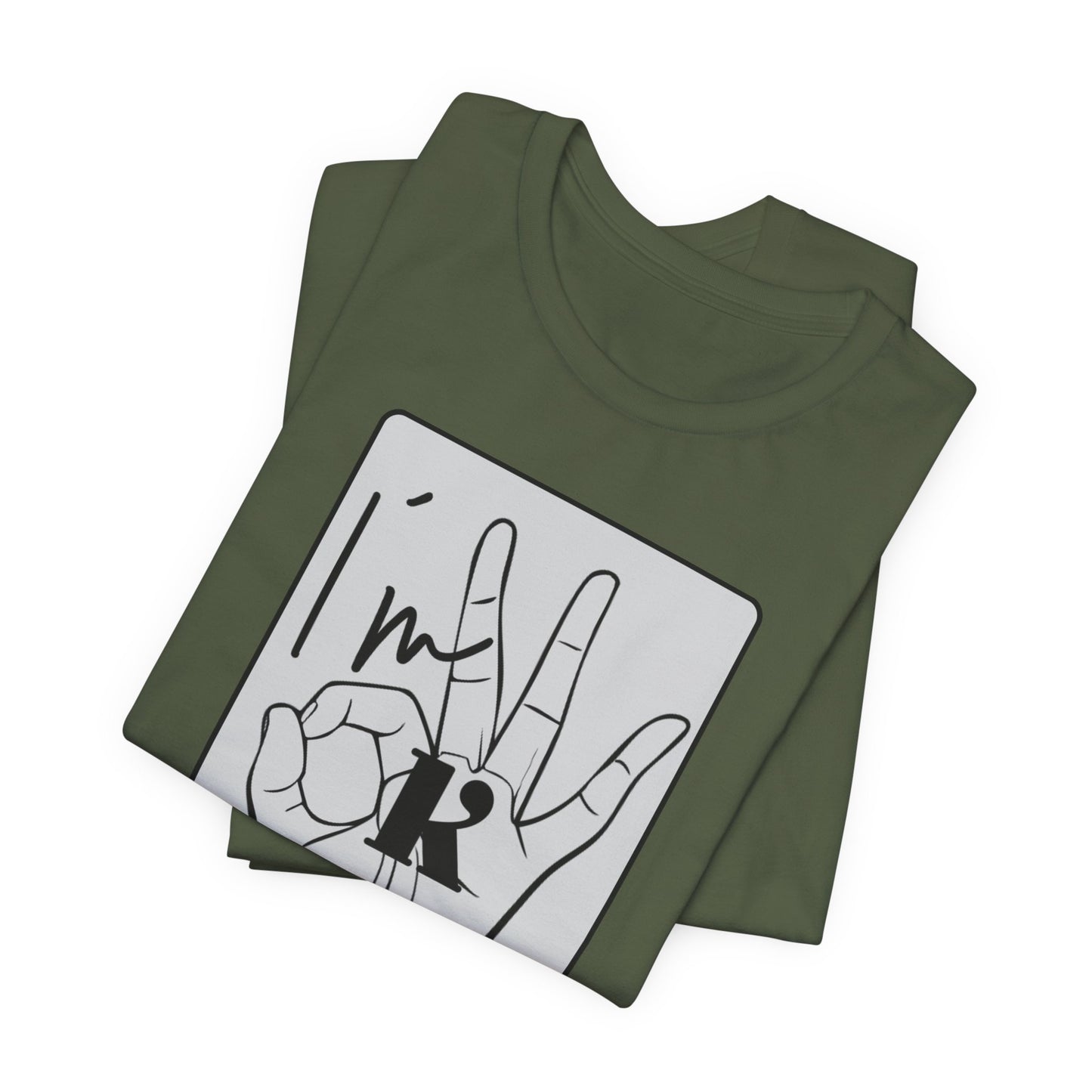 Unisex Jersey Short Sleeve Tee - I'm OK Hand Gesture Graphic Tee