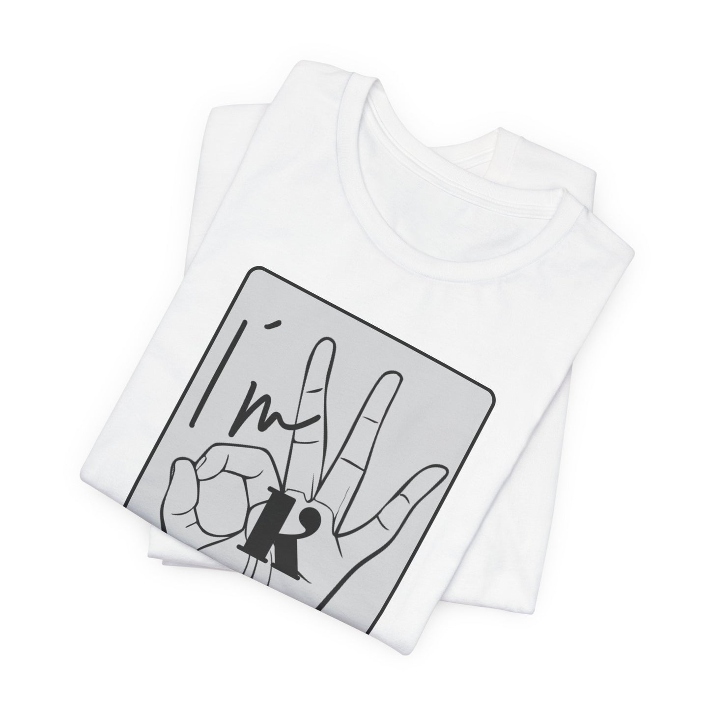 Unisex Jersey Short Sleeve Tee - I'm OK Hand Gesture Graphic Tee