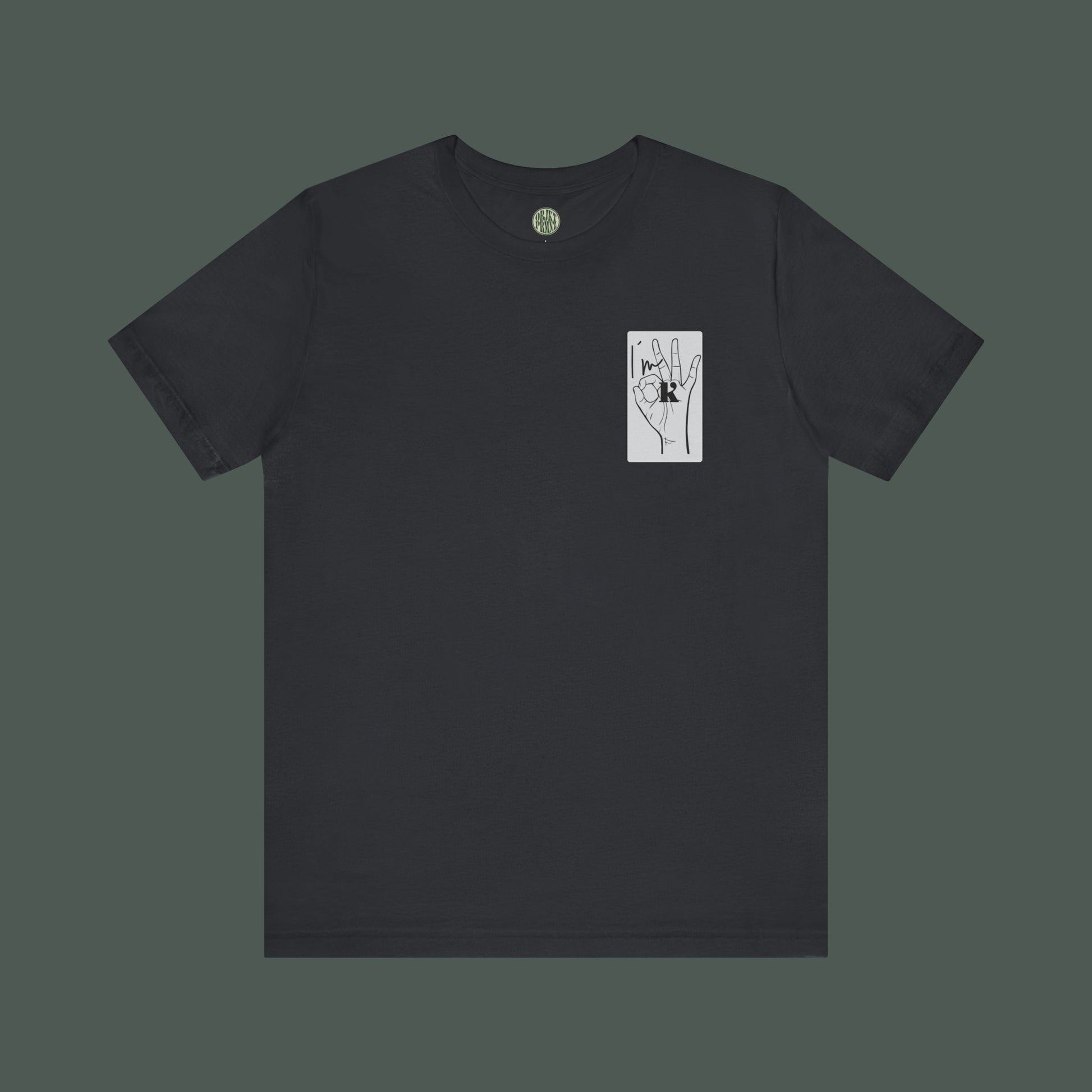 Unisex Hand Sign Shirt - I´m OK
