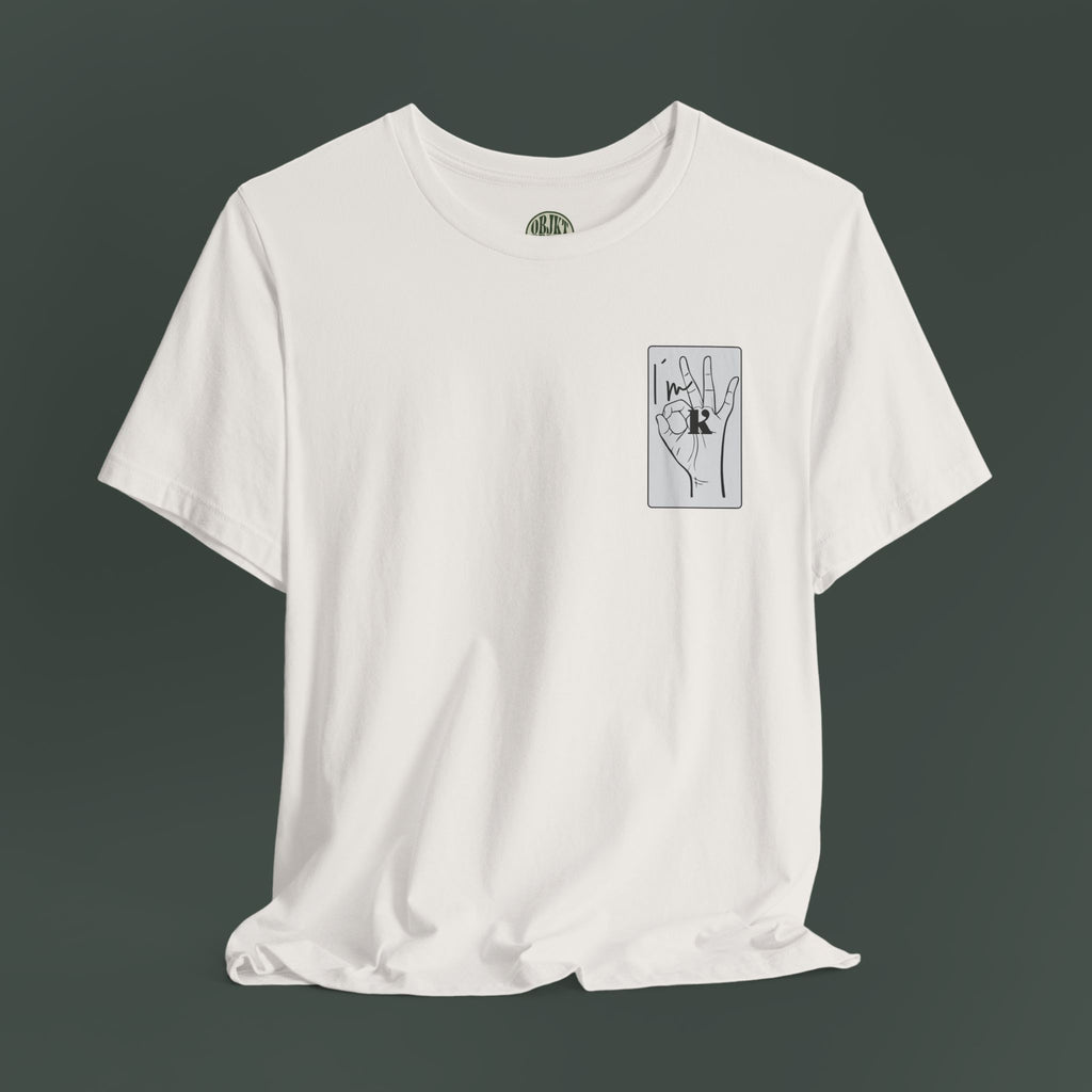 Unisex Hand Sign Shirt - I´m OK