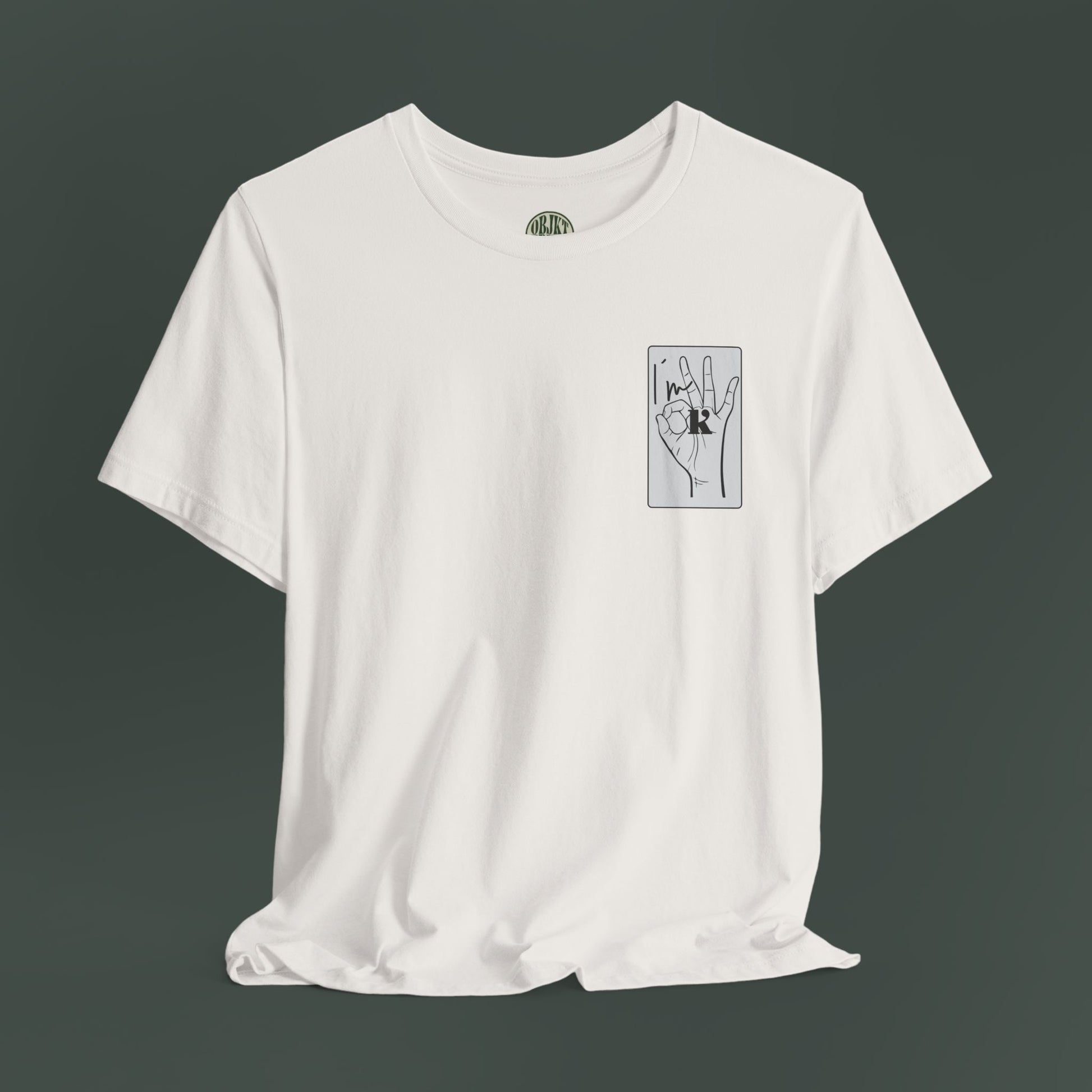 Unisex Hand Sign Shirt - I´m OK