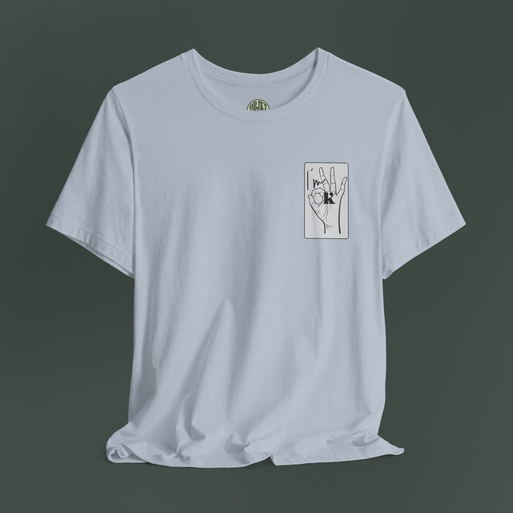 Unisex Hand Sign Shirt - I´m OK
