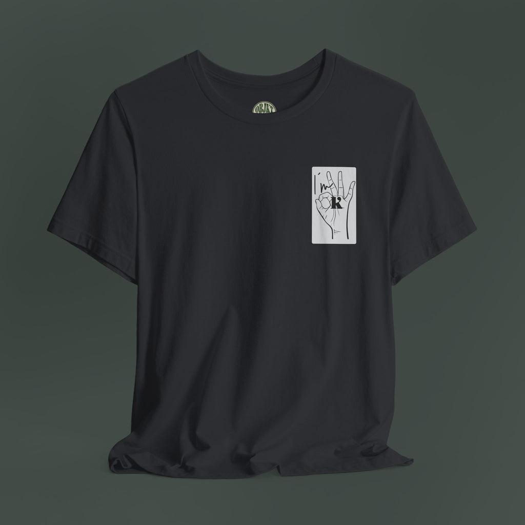 Unisex Hand Sign Shirt - I´m OK