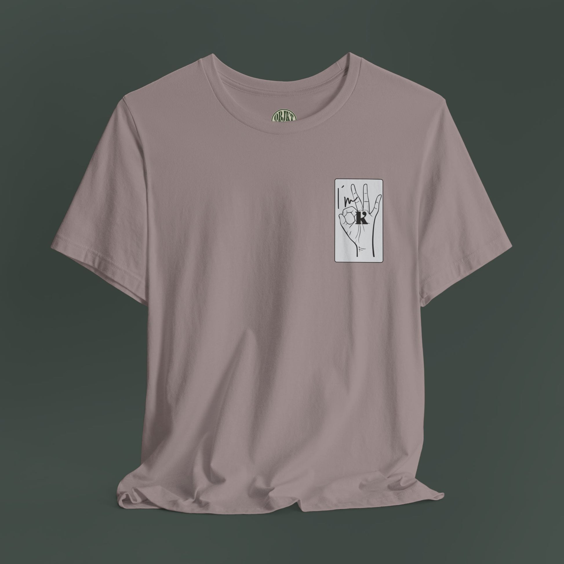 Unisex Hand Sign Shirt - I´m OK