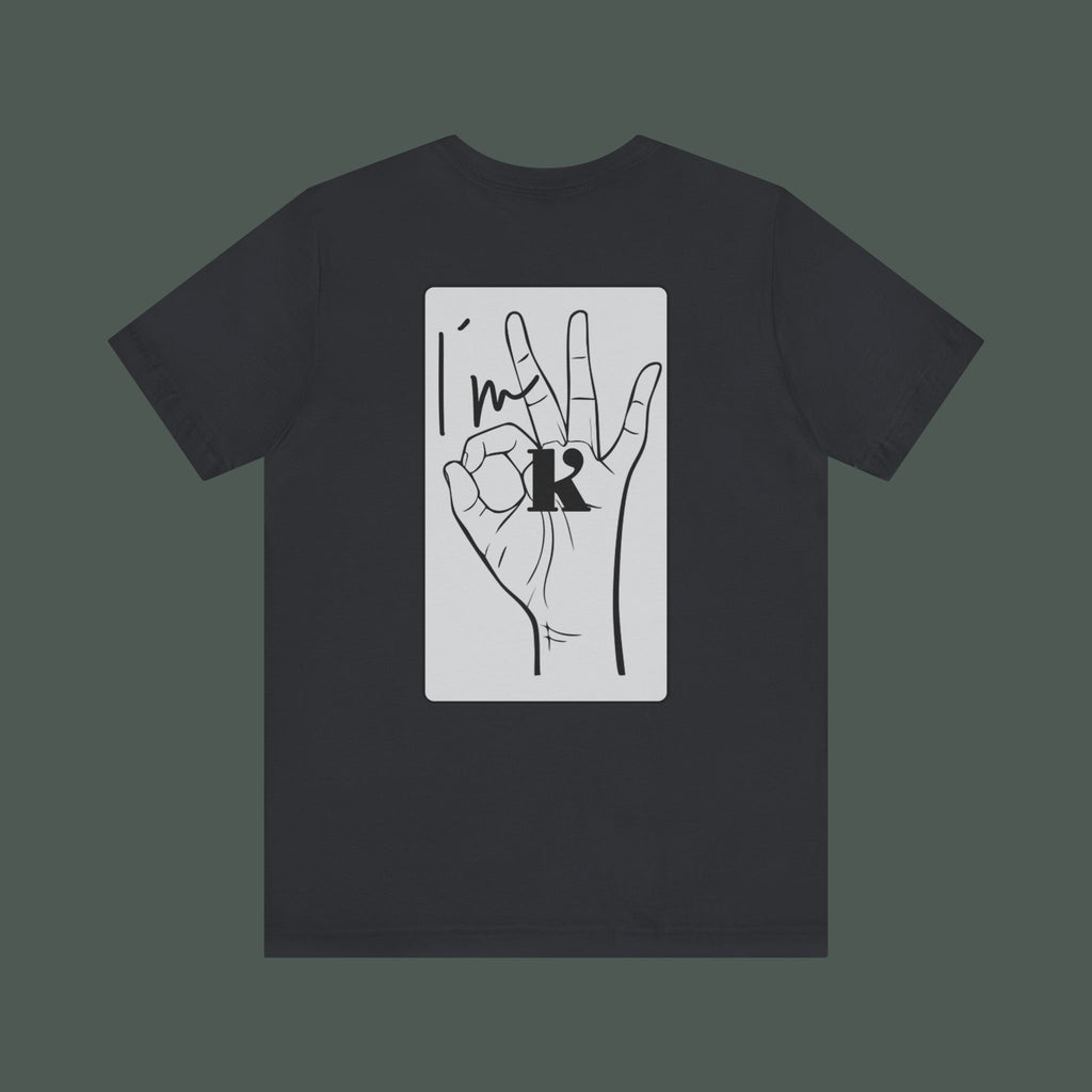 Unisex Hand Sign Shirt - I´m OK