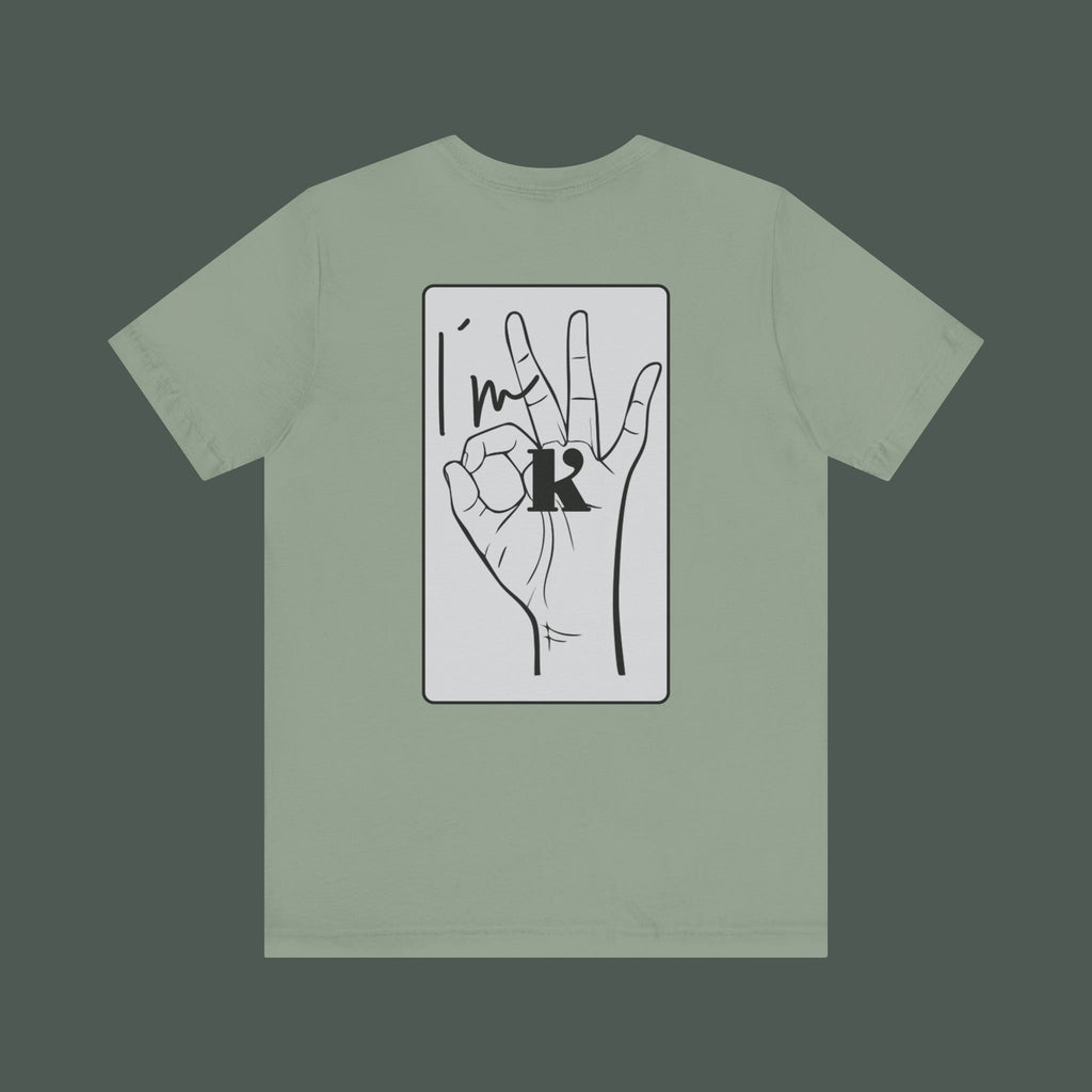 Unisex Hand Sign Shirt - I´m OK