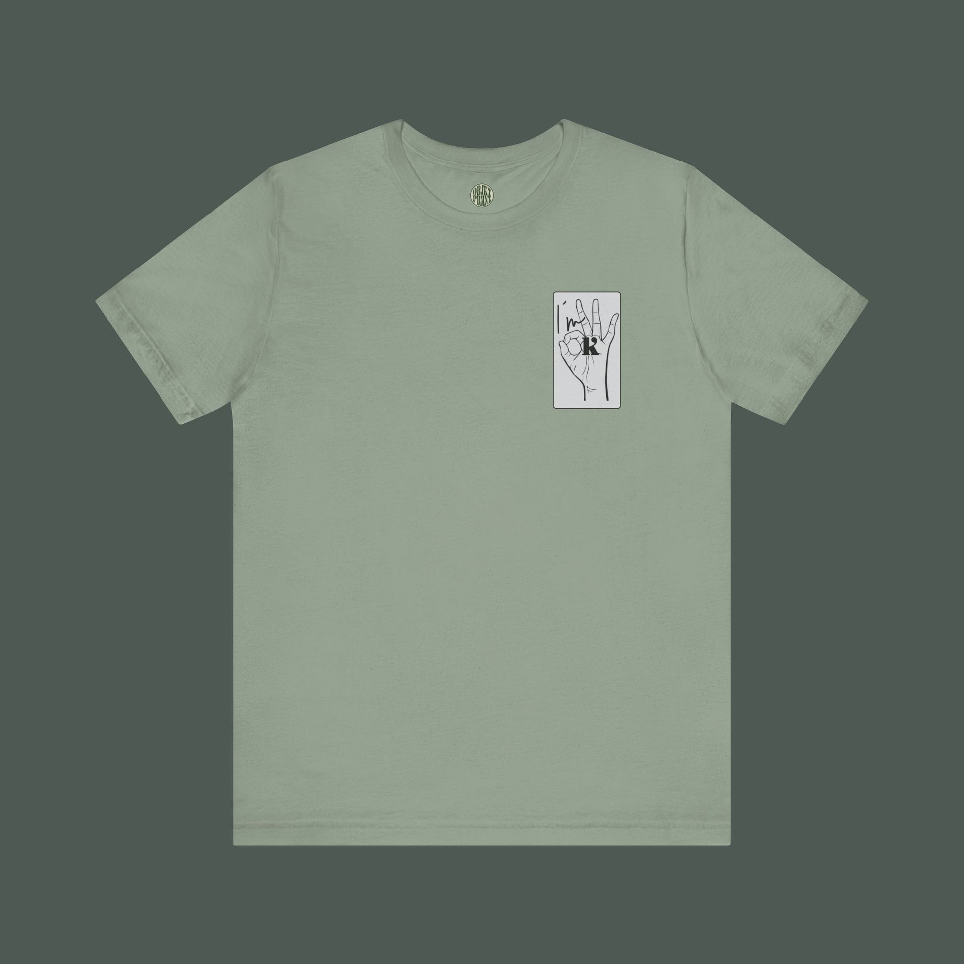 Unisex Hand Sign Shirt - I´m OK