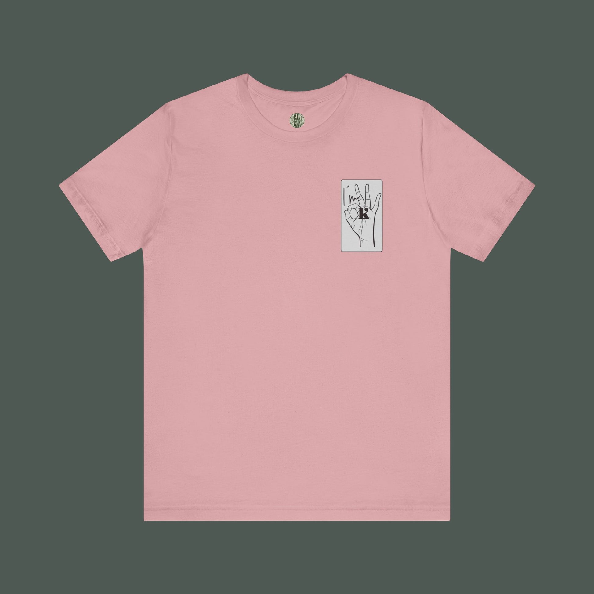 Unisex Hand Sign Shirt - I´m OK